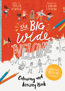 Paperback The Big Wide Welcome Art and Activity Book: Packed with Puzzles, Art and Activities Book