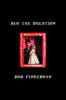 Hardcover Beg the Question Book