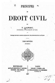 Paperback Principes de Droit Civil Français - Tome VII [French] Book