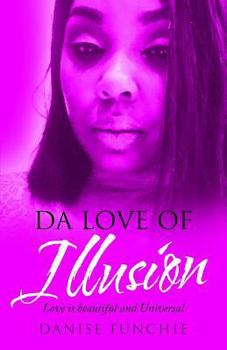 Paperback Da Love of Illusion Book