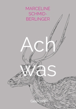 Paperback Ach was: Gedichte [German] Book