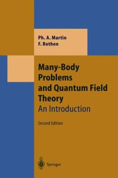 Paperback Many-Body Problems and Quantum Field Theory: An Introduction Book