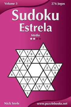 Paperback Sudoku Estrela - Médio - Volume 3 - 276 Jogos [Portuguese] Book