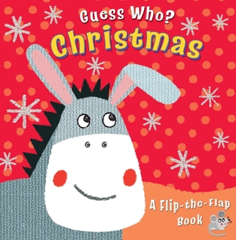 Board book Guess Who? Christmas: A Flip-The-Flap Book