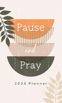 Paperback 2025 Planner Pause and Pray Book