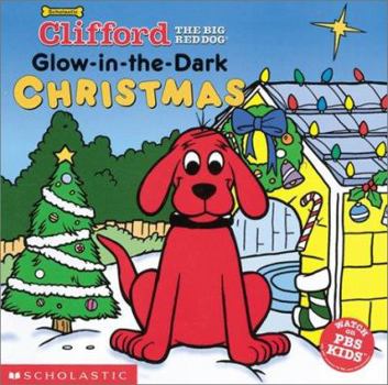 Hardcover Clifford Glow-In-The-Dark Christmas Book