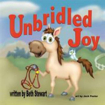 Paperback Unbridled Joy Book