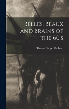 Hardcover Belles, Beaux and Brains of the 60's Book