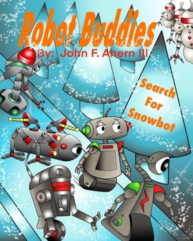 Paperback Robot Buddies Search for Snowbot Book