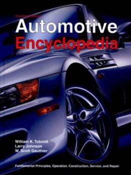 Hardcover Automotive Encyclopedia: Fundamental Principles, Operation, Construction, Service, and Repair Book