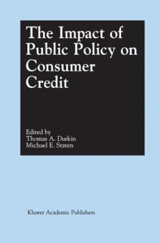 Paperback The Impact of Public Policy on Consumer Credit Book