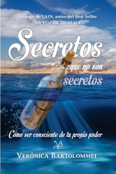 Paperback Secretos que no son secretos: Cómo ser consciente de tu propio poder [Spanish] Book