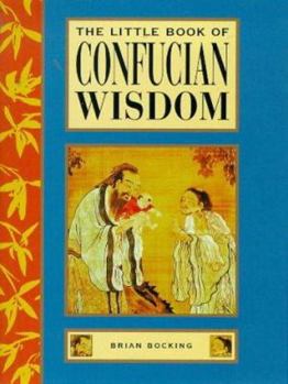 The Little Book of Confucian Wisdom - Book  of the Little Books