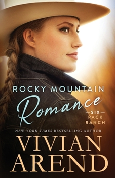 Rocky Mountain Romance - Book #9 of the Rocky Mountain House