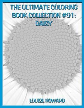 The Ultimate Coloring Book Collection #91: Daisy