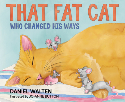 Hardcover That Fat Cat Who Changed His Ways Book