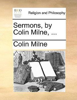 Paperback Sermons, by Colin Milne, ... Book