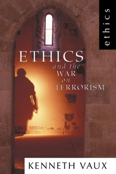 Hardcover Ethics and the War on Terrorism Book