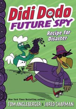 Hardcover Didi Dodo, Future Spy: Recipe for Disaster Book