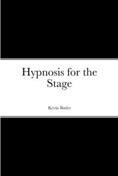 Paperback Hypnosis for the Stage Book