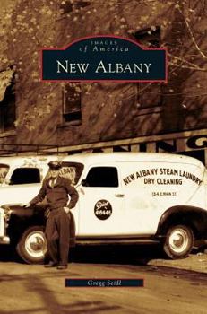 New Albany - Book  of the Images of America: Indiana
