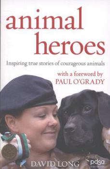 Paperback Animal Heroes: Inspiring True Stories of Courageous Animals Book