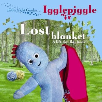 Board book In the Night Garden: The Lost Blanket Book