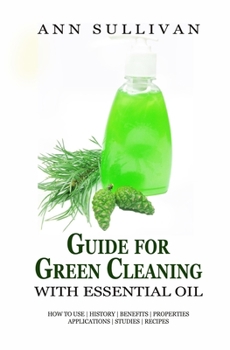 Paperback Guide for Green Cleaning with Essential Oils Book