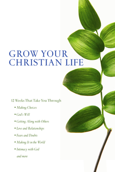 Paperback Grow Your Christian Life Book