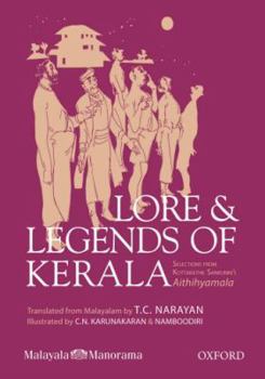Paperback Lore and Legends of Kerala: Selections from Kottarathil Sankunni's Aithihyamala Book