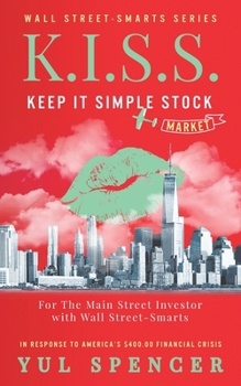 Paperback K.I.S.S. Keep It Simple Stock Market Book