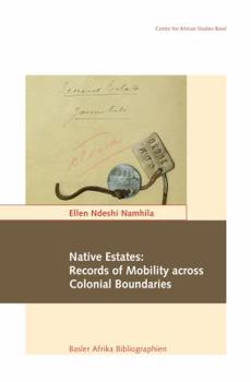 Paperback Native Estates: Records of Mobility across Colonial Boundaries Book