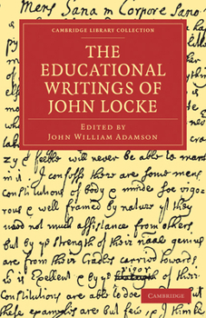 Paperback The Educational Writings of John Locke Book