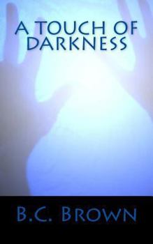 Paperback A Touch of Darkness: An Abigail St. Michael Novel Book
