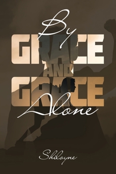 Paperback By Grace and Grace Alone Book