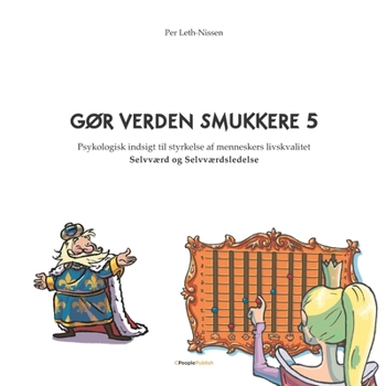 Paperback Gør Verden Smukkere 5: Selvværd og Selvværdsledelse [Danish] Book