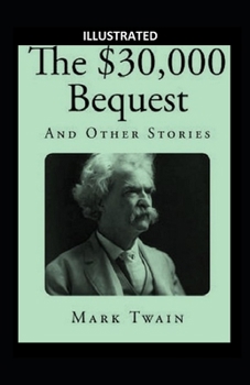 Paperback The $30,000 Bequest and other short stories Illustrated Book