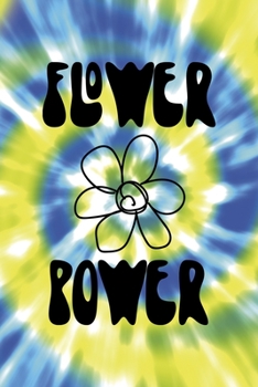 Flower Power: Notebook Journal Composition Blank Lined Diary Notepad 120 Pages Paperback Blue And Green Texture Stoner