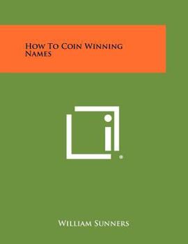 Paperback How to Coin Winning Names Book