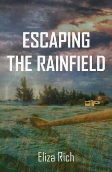 Paperback Escaping the Rainfield Book