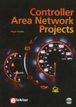 Paperback CONTROLLER AREA NETWORK PROJECTS - PROJETS AUTOUR DU BUS CAN Book