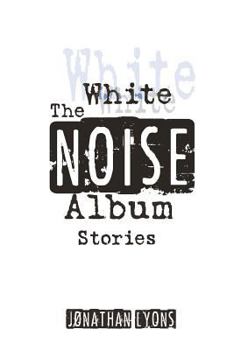 Paperback The White Noise Album Book