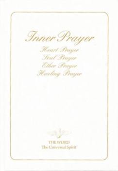 Hardcover Inner Prayer. Heart Prayer. Soul Prayer. Ether Prayer. Healing Prayer. Book