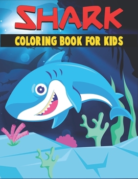 Paperback Shark Coloring Book For Kids: Fun and Relaxing Shark Designs Book