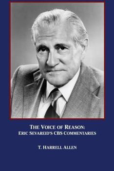 Paperback The Voice of Reason: Eric Sevareid's CBS Commentaries Book