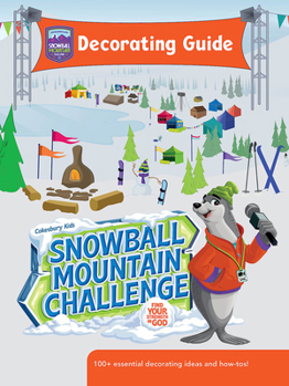 Paperback Vbs 2026 Snowball Mountain Challenge Decorating Guide: Find Your Strength in God Book