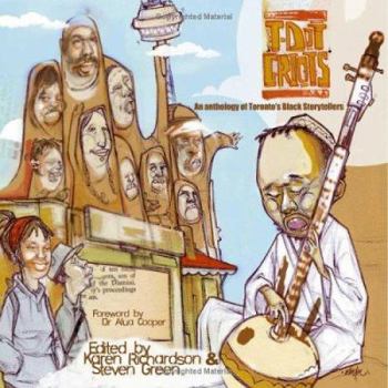 Paperback T-Dot Griots: An Anthology of Toronto's Black Storytellers Book