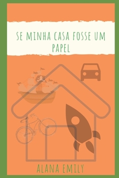 Paperback Se Minha Casa Fosse um Papel [Portuguese] Book