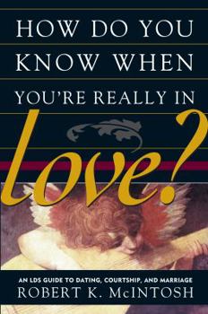 Paperback How Do You Know When You're Really in Love? Book