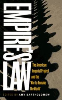 Paperback Empire's Law: The American Imperial Project and the 'War to Remake the World' Book